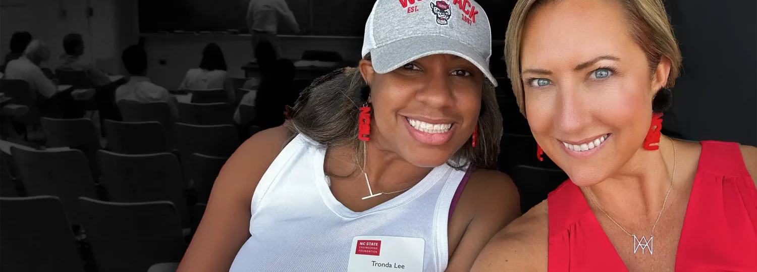 Tronda Lee (left) and Amy Reamer (right) met passing notes in class. Now, they fund scholarships to support future NC State engineers.